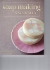 Book cover for "Soap Making Naturally".