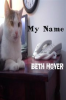 Book cover for "My Name".