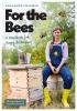 Book cover for "For the bees".