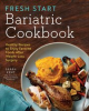 Book cover for "Fresh Start Bariatric Cookbook".
