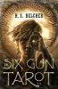 Book cover for "The six-gun tarot".