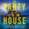 Book cover for "The Party House".