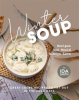 Book cover for "Winter Soup Recipes You Would Always Love: Great Soups Recipes to Try out in the Cold Days".