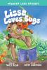Book cover for "Lissa loves bugs".