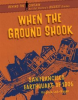Book cover for "When the Ground Shook".