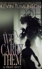 Book cover for "We Carry Them".