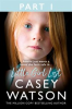 Book cover for "Little Girl Lost: Part 1: Amelia Just Wants a Home She Feels Safe In…".