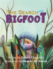 Book cover for "The Search for Bigfoot".