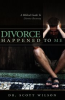 Book cover for "Divorce Happened to Me".