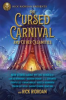 Book cover for "The Cursed Carnival and Other Calamities".