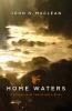 Book cover for "Home waters".
