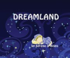 Book cover for "Dreamland".
