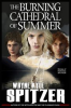 Book cover for "The Burning Cathedral of Summer".