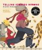 Book cover for "Telling stories wrong".
