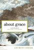 Book cover for "About Grace".