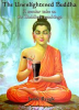 Book cover for "The Unenlightened Buddha".