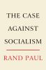 Book cover for "The case against socialism".