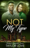 Book cover for "Not My Type".