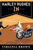 Book cover for "Harley Rushes In".