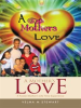 Book cover for "A Mother's Love".