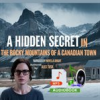 Book cover for "A Hidden Secret in the Rocky Mountains of a Canadian Town".