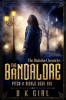 Book cover for "The Bandalore: Pitch & Sickle Book One".