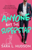 Book cover for "Anyone but the Superstar".