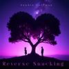 Book cover for "Reverse Snacking".