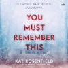 Book cover for "You Must Remember This".