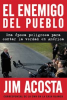 Book cover for "The Enemy of the People \ El enemigo del pueblo".