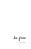 Book cover for "Be Free".