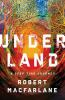 Book cover for "Underland".