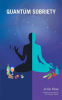 Book cover for "Quantum Sobriety".