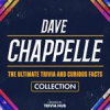 Book cover for "Dave Chappelle - the Ultimate Trivia and Curious Facts Collection".