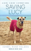 Book cover for "Saving Lucy".