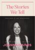 Book cover for "The stories we tell".