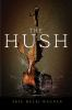 Book cover for "The hush".