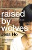 Book cover for "Raised by Wolves".