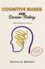 Book cover for "Cognitive Biases and Decision Making".