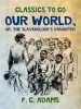 Book cover for "Our World: Or, the Slaveholder's Daughter".