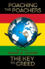 Book cover for "Poaching the Poachers: The Key to Greed".