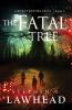 Book cover for "The fatal tree".