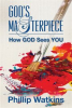 Book cover for "God's Masterpiece: How God Sees You".