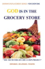 Book cover for "God Is in the Grocery Store".