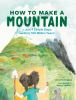 Book cover for "How to make a mountain".