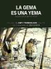 Book cover for "La gema es una yema".