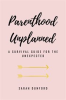 Book cover for "Parenthood Unplanned".