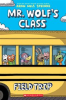Book cover for "Mr. Wolf's class".