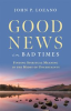 Book cover for "Good News in Bad Times".