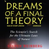 Book cover for "Dreams of a Final Theory".